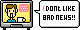 I don't like bad news clique badge